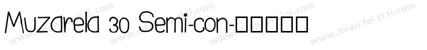 Muzarela 30 Semi-con字体转换